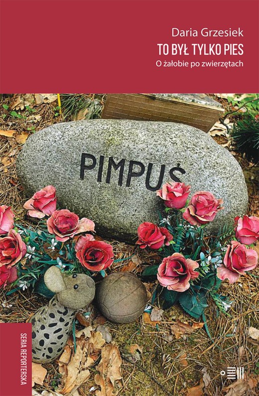 okładka TO BYŁ TYLKO PIES ebook | epub, mobi | Daria Grzesiek