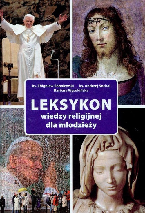 okładka Leksykon wiedzy religijnej dla młodzieży książka | Barbara Wysokińska