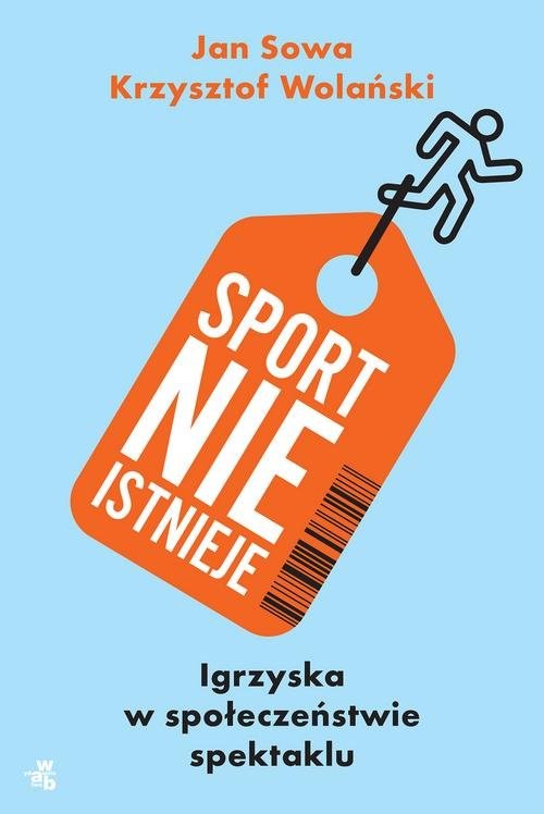 okładka Sport nie istnieje książka | Krzysztof Wolański