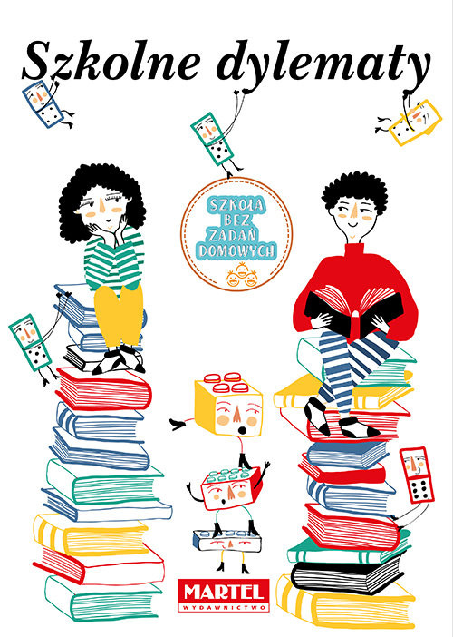 okładka Szkolne dylematy Szkoła bez zadań domowych książka | Opracowanie zbiorowe