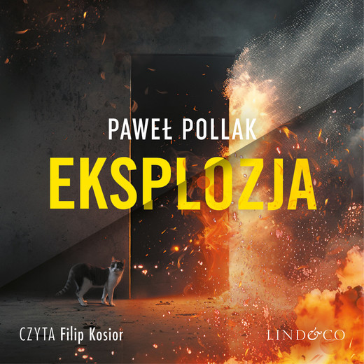 okładka Eksplozja audiobook | MP3 | Paweł Pollak