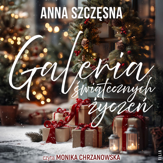 okładka Galeria świątecznych życzeń audiobook | MP3 | Anna Szczęsna