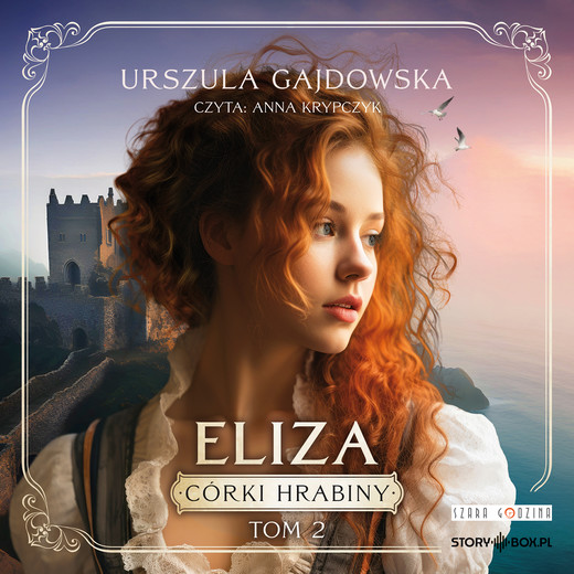 okładka Córki hrabiny. Tom 2. Eliza audiobook | MP3 | Urszula Gajdowska