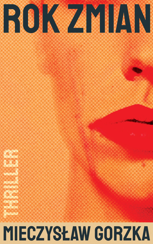 okładka Rok zmian ebook | epub, mobi | Mieczysław Gorzka