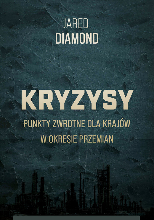 okładka Kryzysy Punkty zwrotne dla krajów w okresie przemian ebook | epub, mobi | Jared Diamond