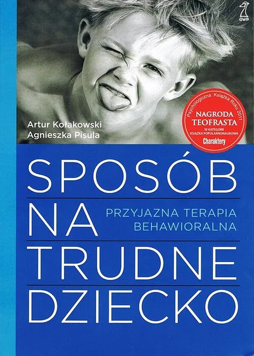 okładka Sposób na trudne dziecko. ebook | epub, mobi | Agnieszka Pisula, Artur Kołakowski
