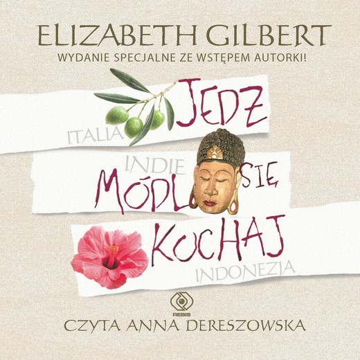 okładka Jedz, módl się, kochaj audiobook | MP3 | Elizabeth Gilbert
