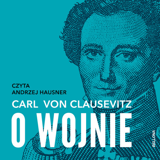 okładka O wojnie audiobook | MP3 | Carl von Clausewitz, von Clausewitz Carl