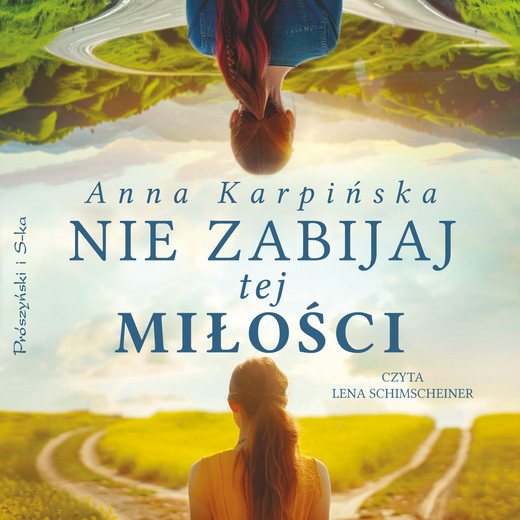 okładka Nie zabijaj tej miłości audiobook | MP3 | Anna Karpińska