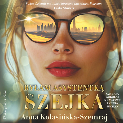 okładka Byłam asystentką szejka audiobook | MP3 | Anna Kolasińska-Szemraj