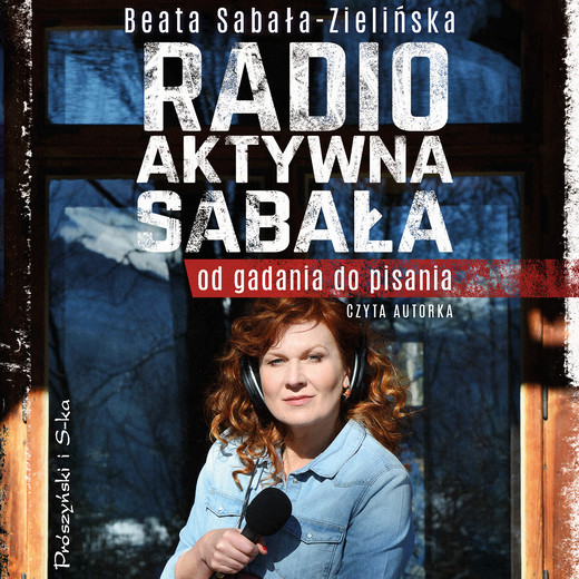 okładka Radio-aktywna Sabała audiobook | MP3 | Beata Sabała-Zielińska