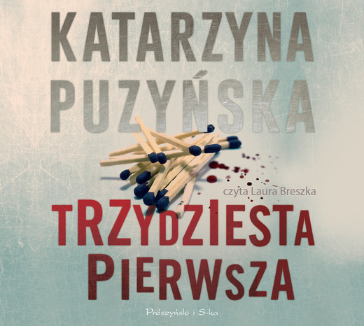 okładka Trzydziesta pierwsza audiobook | MP3 | Katarzyna Puzyńska
