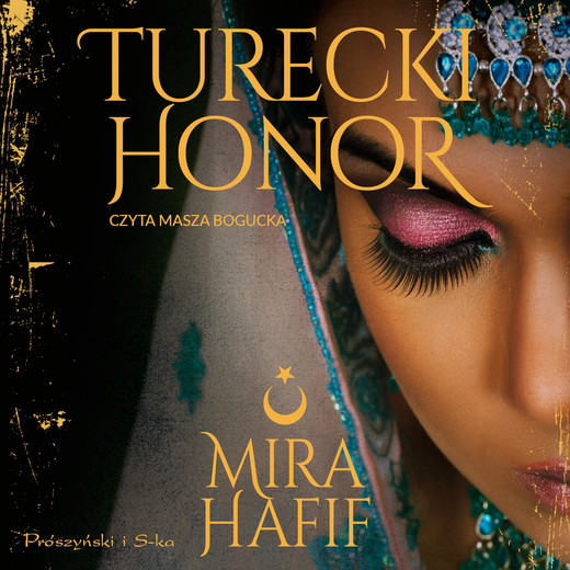 okładka Turecki honor audiobook | MP3 | Mira Hafif