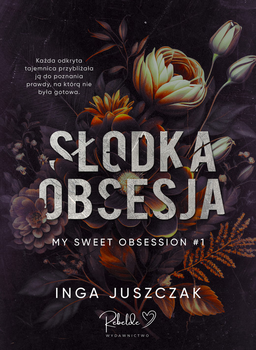 okładka Słodka obsesja. Tom 1 ebook | epub, mobi, pdf | Inga Juszczak