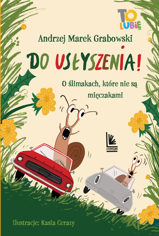 okładka Do usłyszenia! O ślimakach, które nie są mięczakami ebook | epub, mobi | Andrzej Marek Grabowski