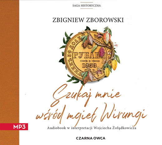 okładka Szukaj mnie wśród mgieł Wirungi audiobook | MP3 | Zbigniew Zborowski