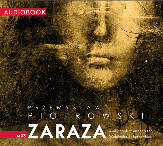 okładka Zaraza audiobook | MP3 | Przemysław Piotrowski