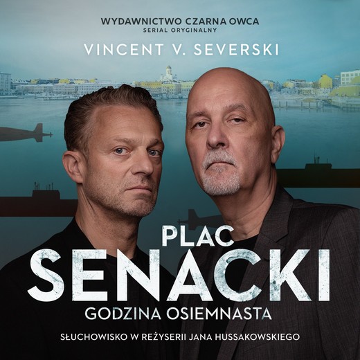 okładka Plac Senacki godzina osiemnasta audiobook | MP3 | Vincent V. Severski