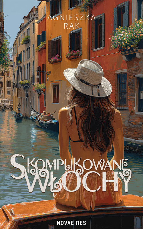 okładka Skomplikowane Włochy ebook | epub, mobi | Agnieszka Rak