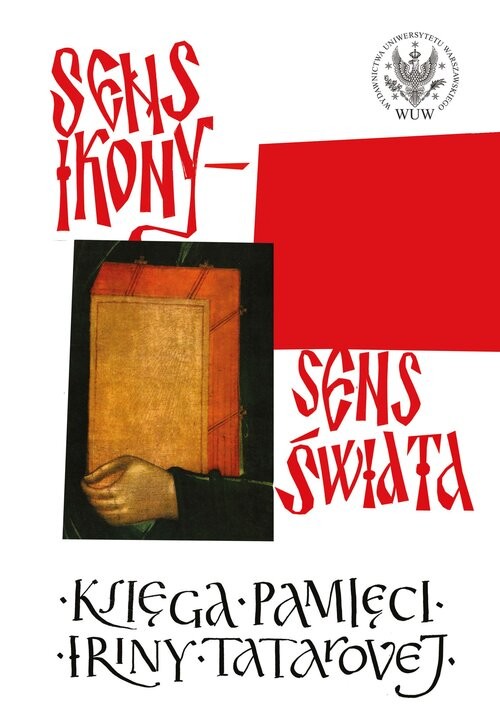 okładka Sens ikony. Sens świata. Pamięci Iriny Tatarovej książka