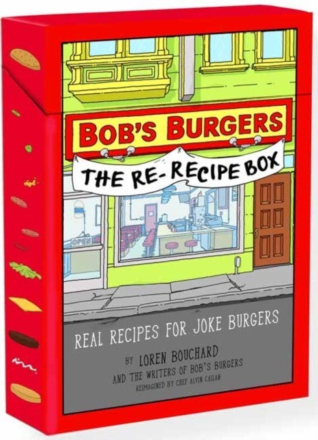okładka Bob's Burgers. The Re-Recipe Box książka