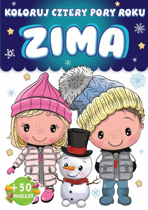 okładka ZIMA. Koloruj. Cztery pory roku książka | Opracowanie zbiorowe