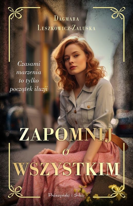 okładka Zapomnij o wszystkim. Duże Litery książka | Dagmara Leszkowicz-Zaluska