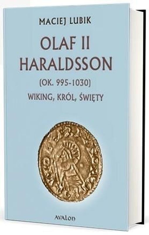 okładka Olaf II Haraldsson (ok. 995-1030) Wiking Król książka