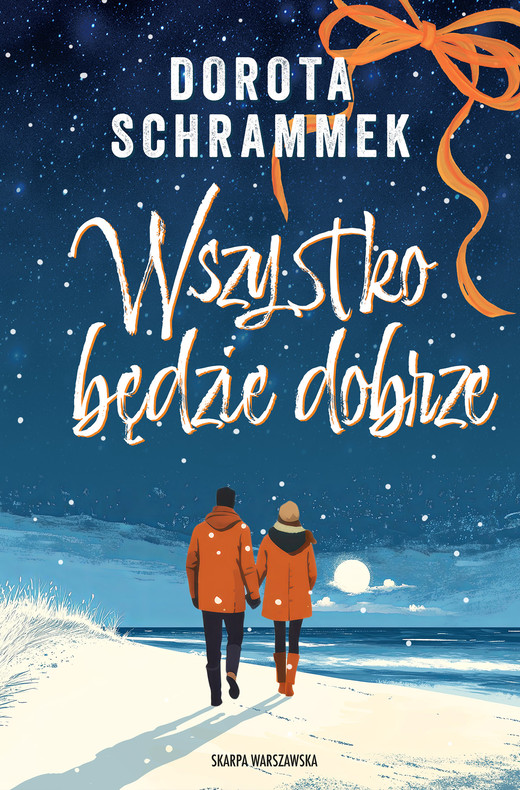 okładka Wszystko będzie dobrze książka | Dorota Schrammek