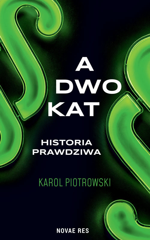 okładka Adwokat - historia prawdziwa książka