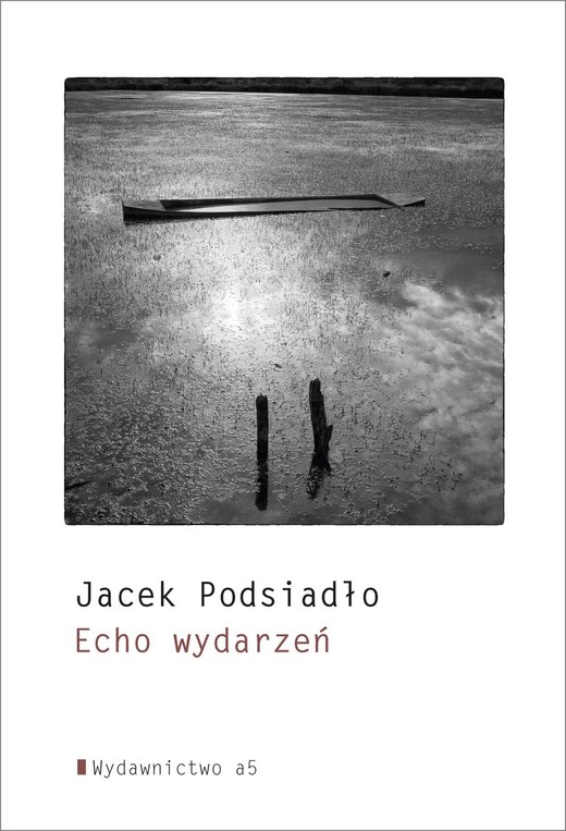 okładka Echo wydarzeń książka | Jacek Podsiadło
