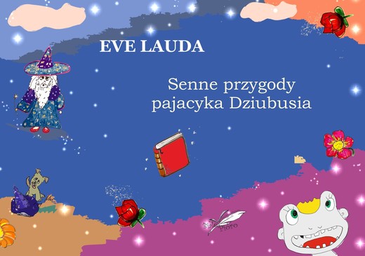 okładka Senne przygody pajacyka Dziubusia książka | Eve Lauda
