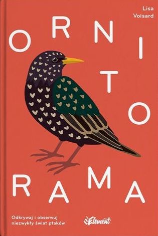 okładka Ornitorama. Odkrywaj i obserwuj niezwykły świat ptaków książka
