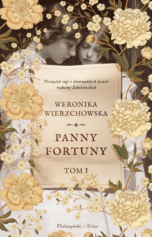 okładka Panny Fortuny. Rodzina Sobolewskich. Tom 1 (Duże Litery) książka | Weronika Wierzchowska