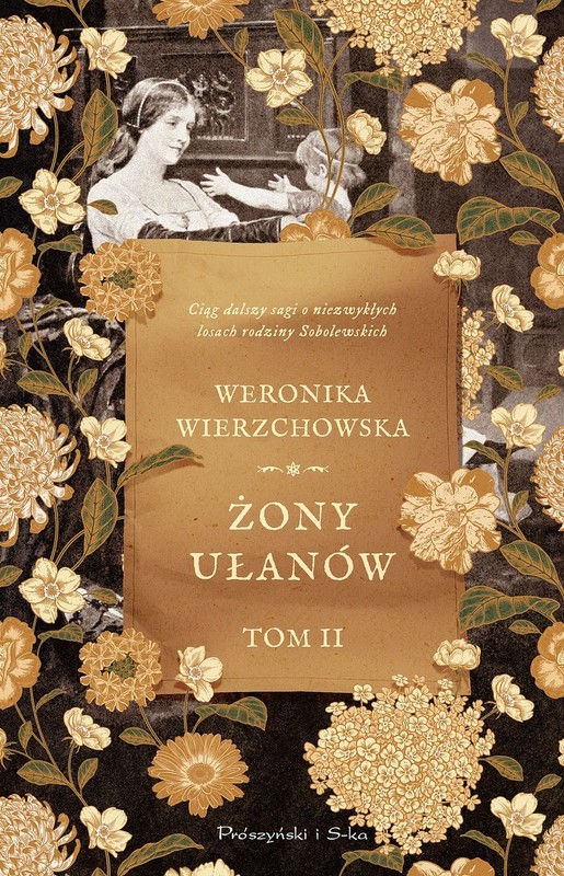 okładka Żony ułanów. Rodzina Sobolewskich. Tom 2  (Duże Litery) książka | Weronika Wierzchowska