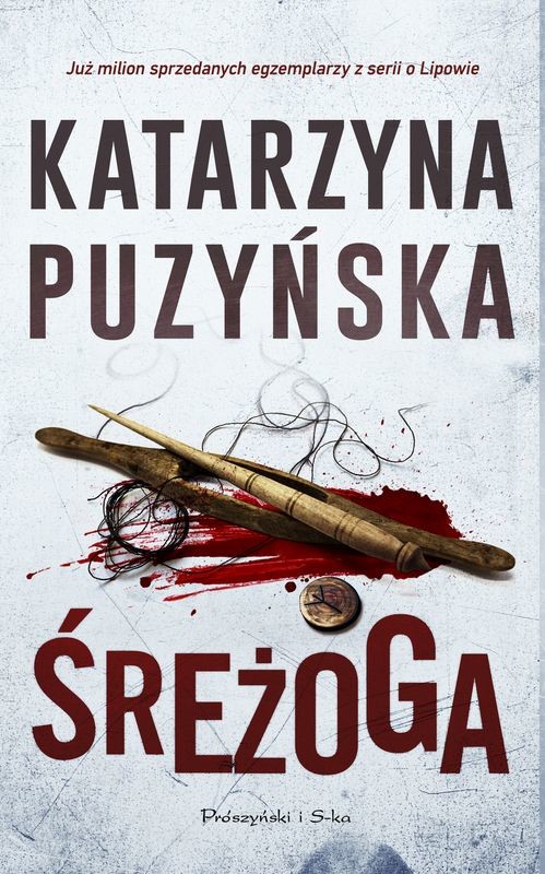 okładka Śreżoga. Lipowo. Tom 12 (Duże litery) książka | Katarzyna Puzyńska