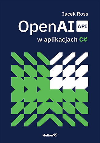 okładka OpenAI API w aplikacjach C# książka