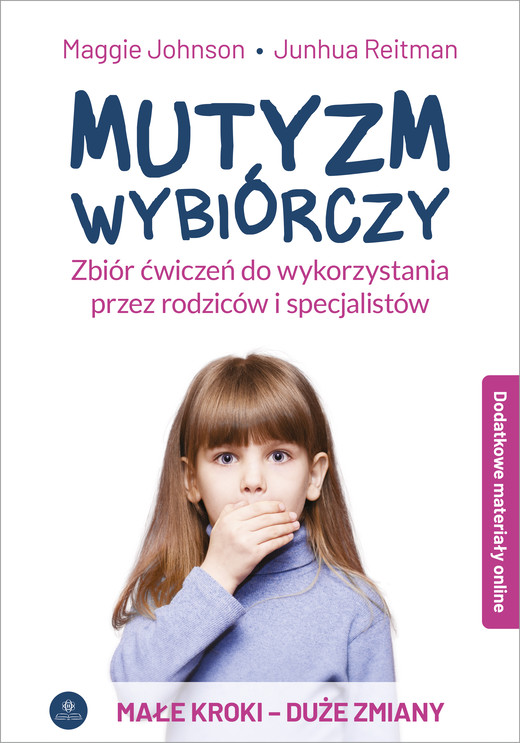 okładka Mutyzm wybiórczy do wykorzystania przez rodziców i specjalistów książka