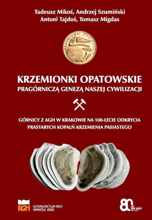 okładka Krzemionki opatowskie pragórniczą genezą naszej cywilizacji książka | Opracowanie zbiorowe