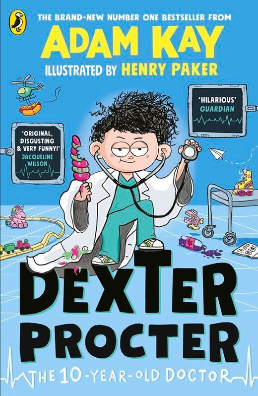 okładka Dexter Procter the 10-Year-Old Doctor książka | Adam Kay