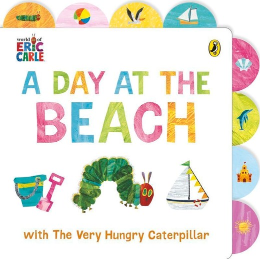okładka A Day at the Beach with The Very Hungry Caterpillar książka | Eric Carle