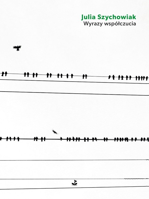 okładka Wyrazy współczucia książka | Szychowiak Julia