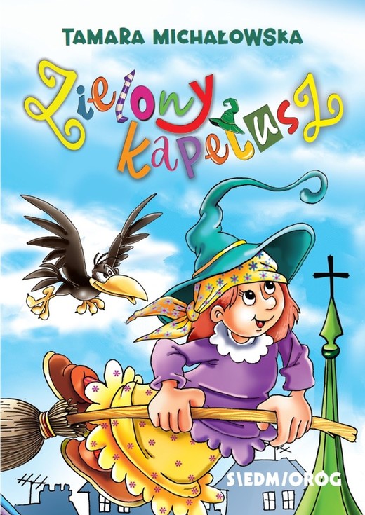 okładka Zielony Kapelusz. Bajki polskie książka | Tamara Michałowska