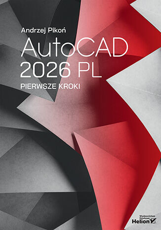 okładka AutoCAD 2026 PL. Pierwsze kroki książka | Andrzej Pikoń