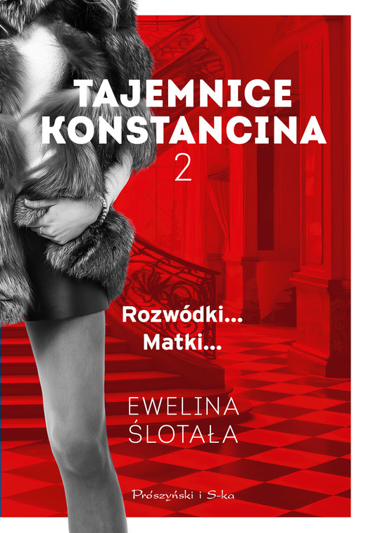 okładka Tajemnice Konstancina. Rozwódki... Matki... Duże Litery książka | Ewelina Ślotała