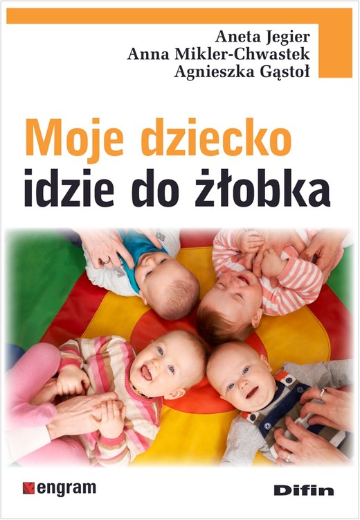 okładka Moje dziecko idzie do żłobka książka