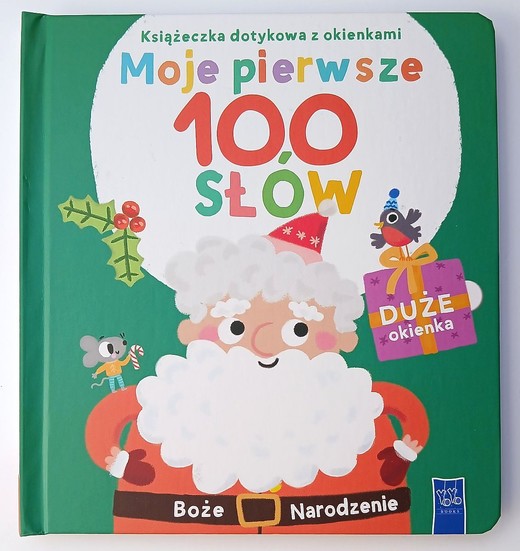 okładka Pierwsze święta. Książeczka dotykowa z okienkami. Moje pierwsze 100 słów książka | Opracowanie zbiorowe