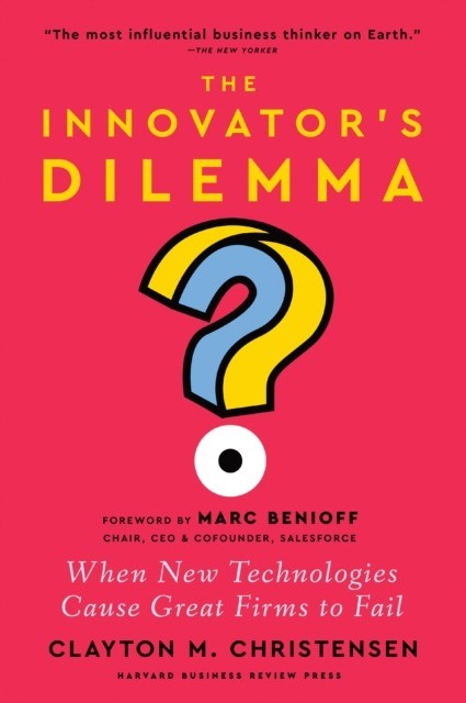 okładka The Innovator's Dilemma, with a New Foreword książka | Christensen ClaytonM.