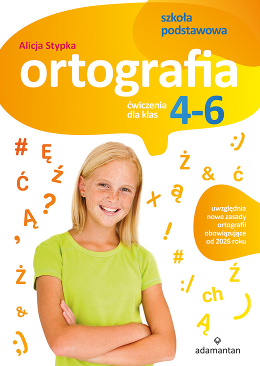okładka Ortografia. Ćwiczenia dla klas 4-6 szkoły podstawowej wyd. 2 książka | Alicja Stypka