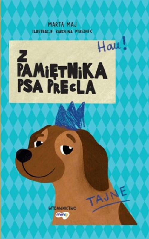 okładka Z pamiętnika psa Precla książka | Maj Marta